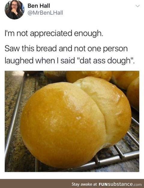 Dat ass dough