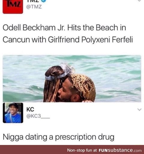 It's his medication