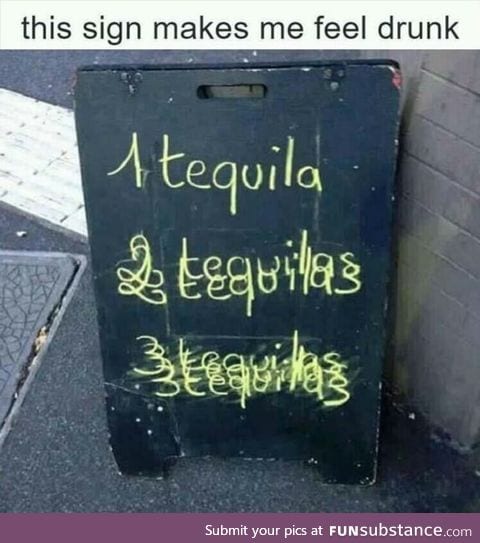Creative tequila sign
