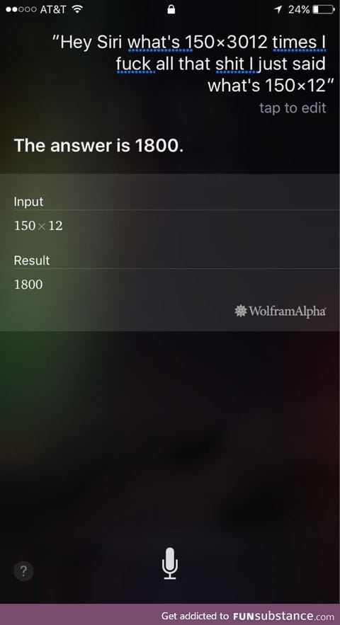 Siri is certified in understanding drunk math questions