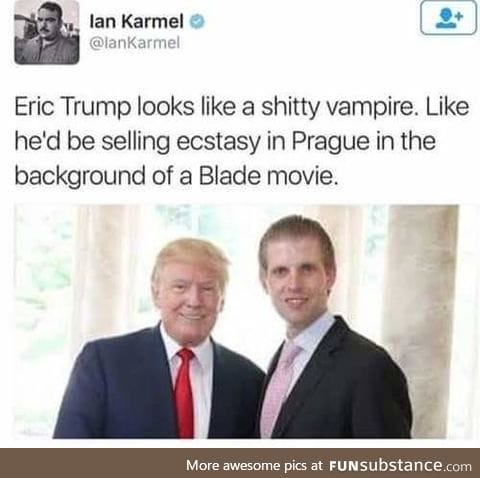 He'd probably over charge too