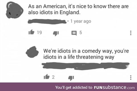 Being an idiot: Americans vs Englishmen