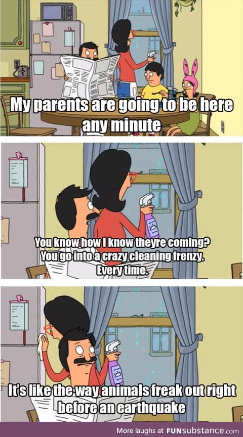 This is my mom every time someone comes over