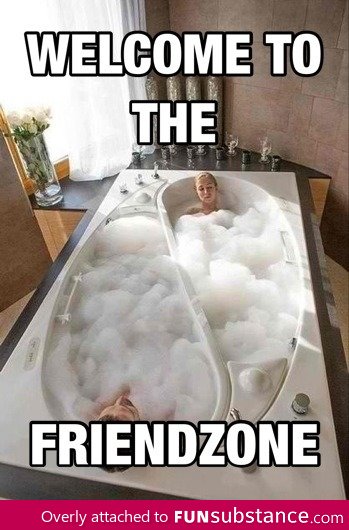 Welcome to friend zone