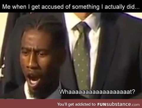 Like I didn't do that?