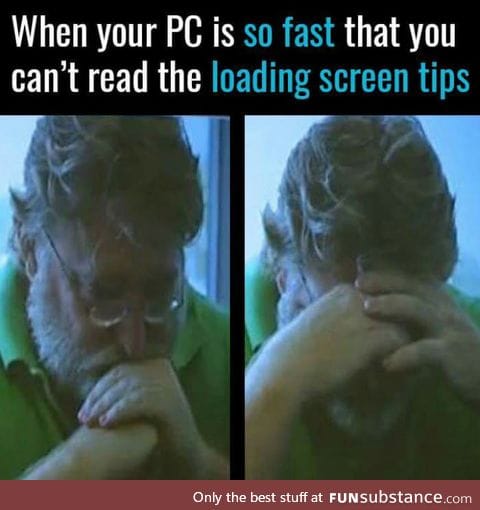 Mine is so slow it doesn't get past the loading screen