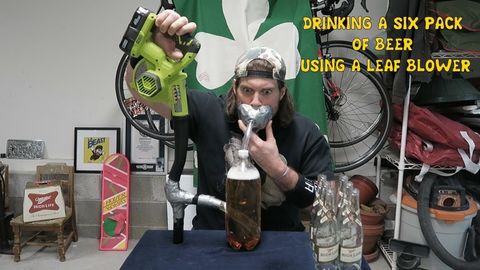 Can A Human Drink A 6 Pack of Beer Using A Leaf Blower In 40 Seconds Or Less?