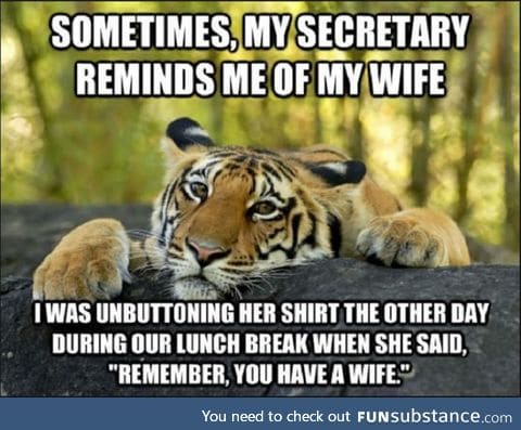 Such is life with a wife!