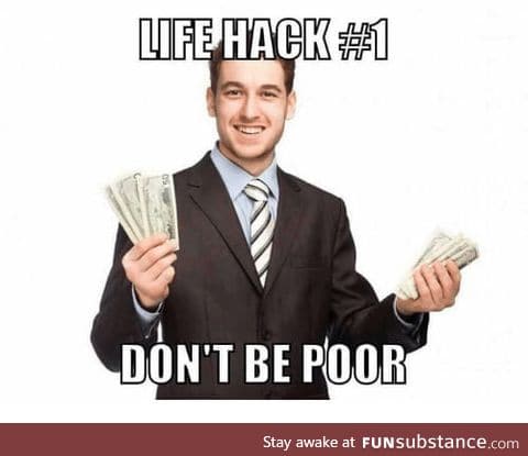 Don't be poor