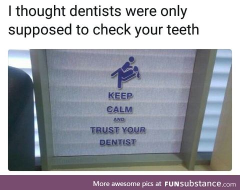 That's how they ease the pain