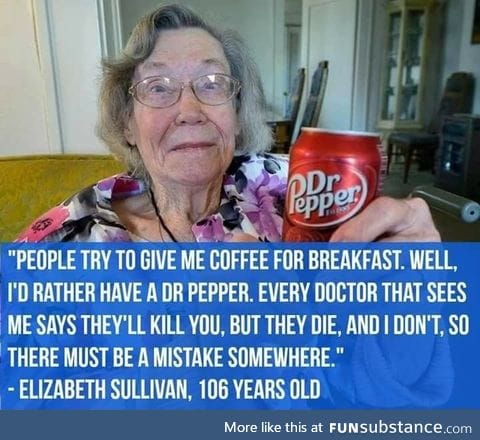 Dr Pepper keeps you alive