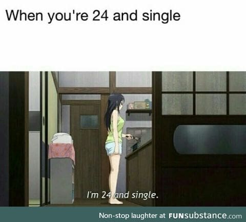 24 and single