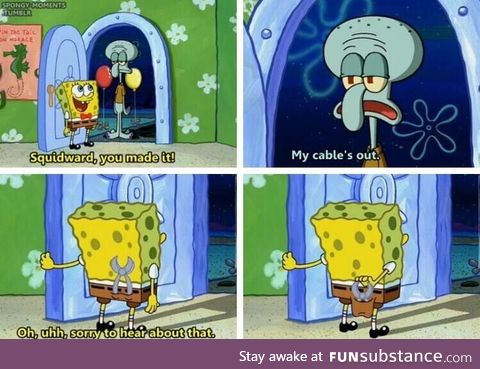 Spongebob you cunnig fellow