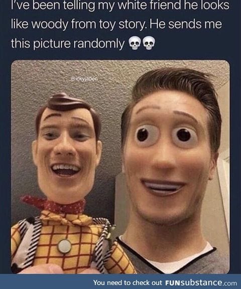 Looks like Woody