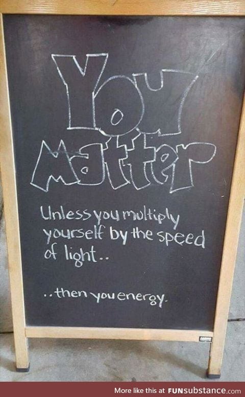 You matter