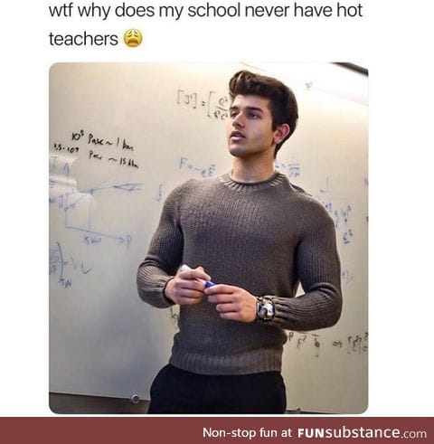 He's going to have a hard time teaching
