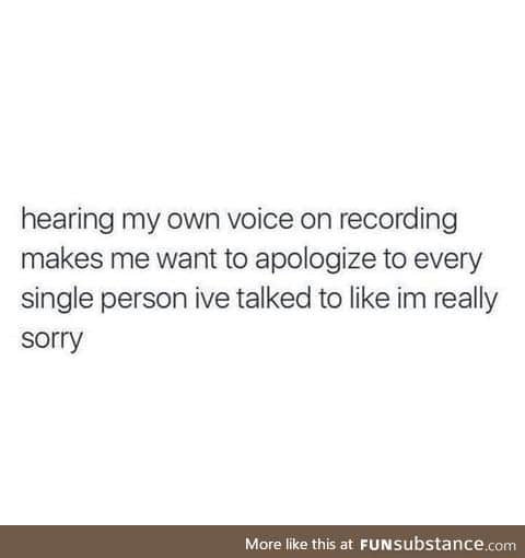 It's even worse while singing