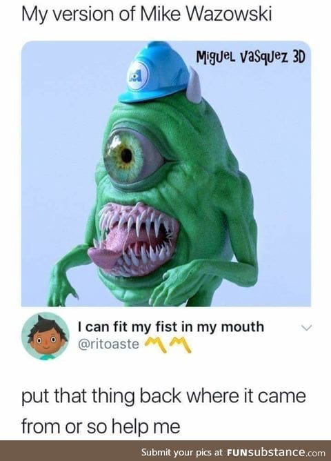 Put that thing back where it came from