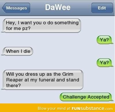 Anything for a friend