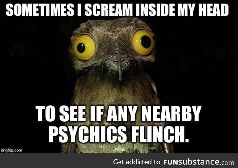 Just a weird thing I do