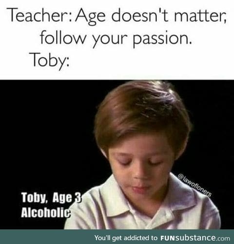Be like Toby