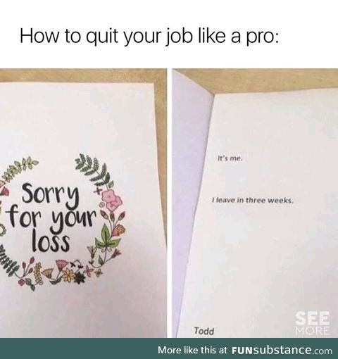 The best way to quit your job