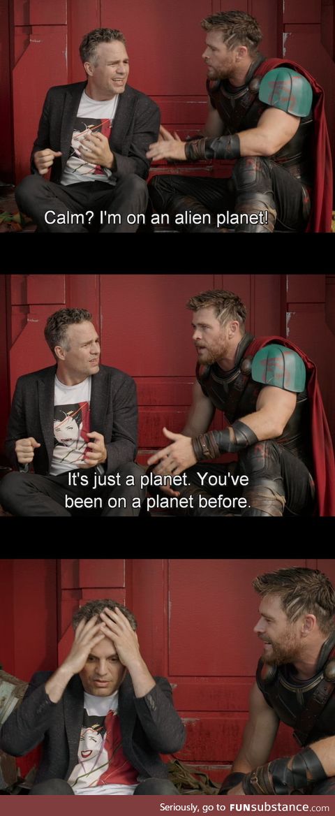 Thor Ragnarok: One of the infinite jokes/quotes. One of my favorite