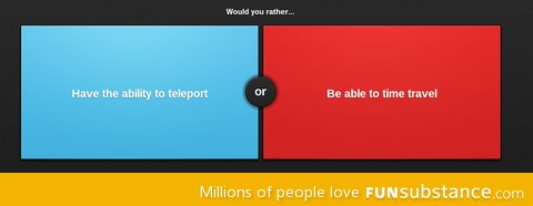 Tough choice!