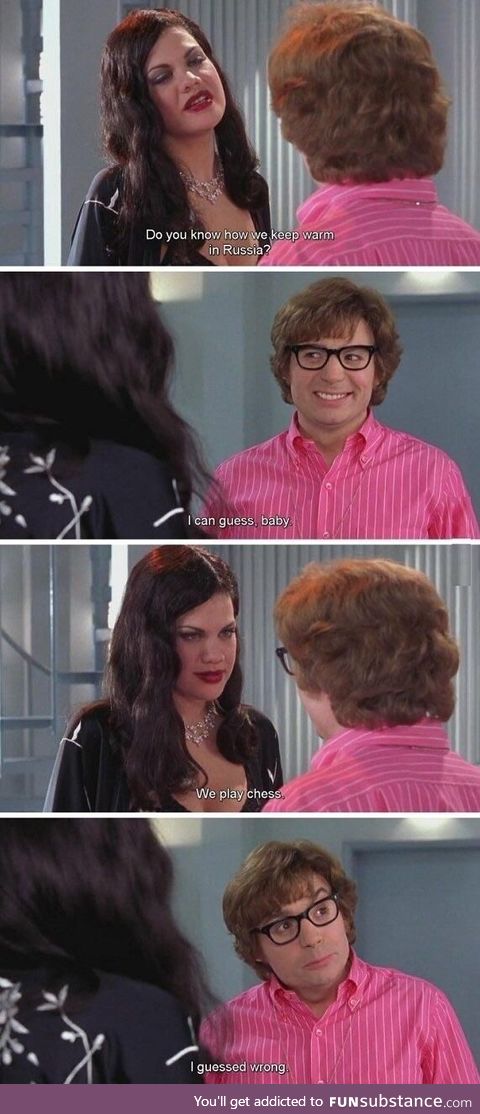 Definitely one of my favorite conversations from Austin Power