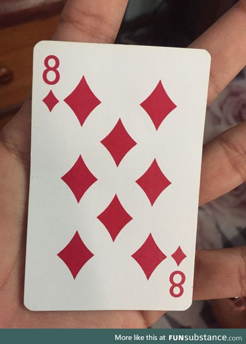 mind=blown -> You can see the number eight between the diamonds on this 8 card