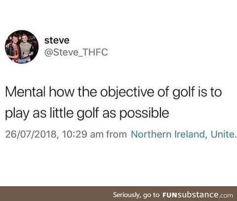 Makes sense to me... (The Objective of Golf)