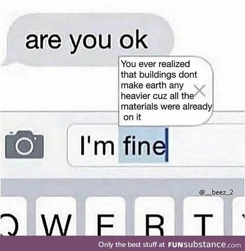 Yeah I'm fine