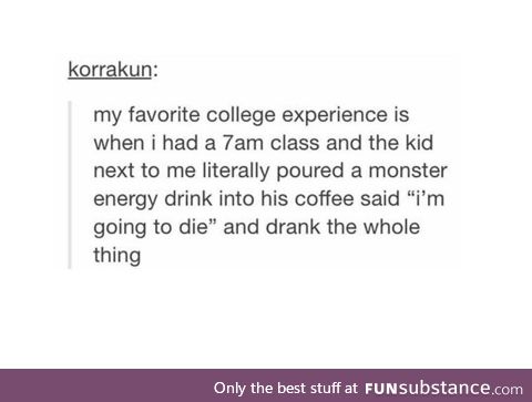 You have yet to try a Four Loko