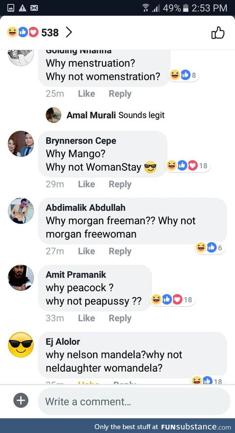 These are some of the creative comments I found across facebook