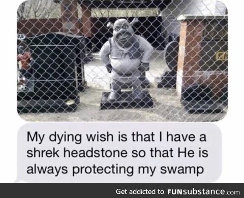 Shrek is life, Shrek is death