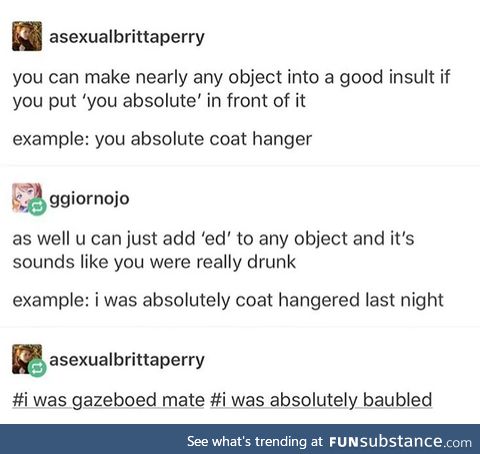 You absolute spatula