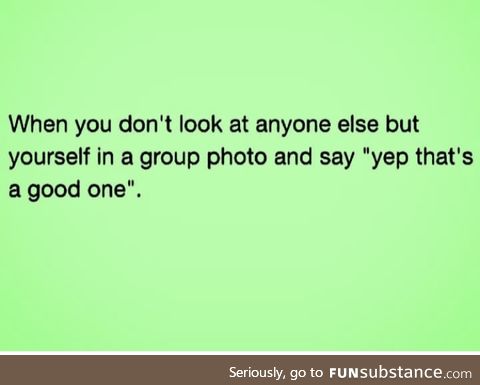 I always ask before I post if everyone’s okay with it though