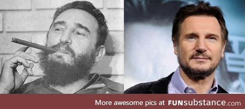 People say young Fidel Castro looked like Liam Neeson. I'd say close, but no cigar
