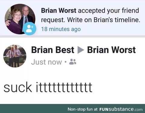 Damn it, Brian