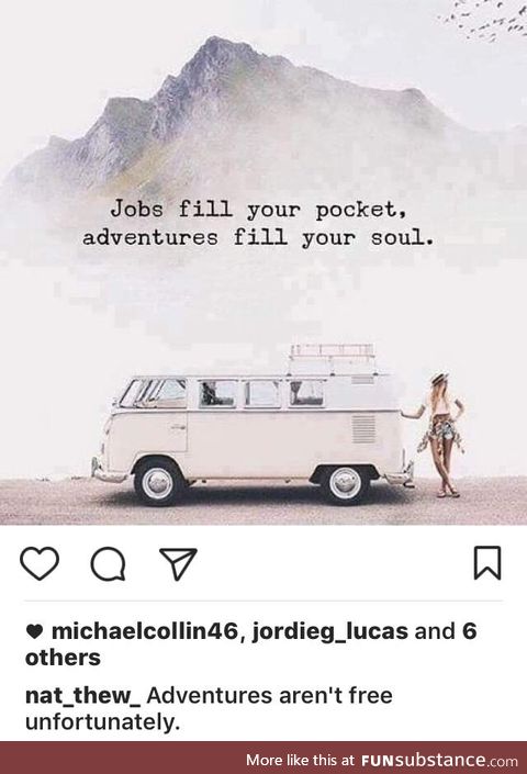 These people with there hippie lifestyles think everything's free