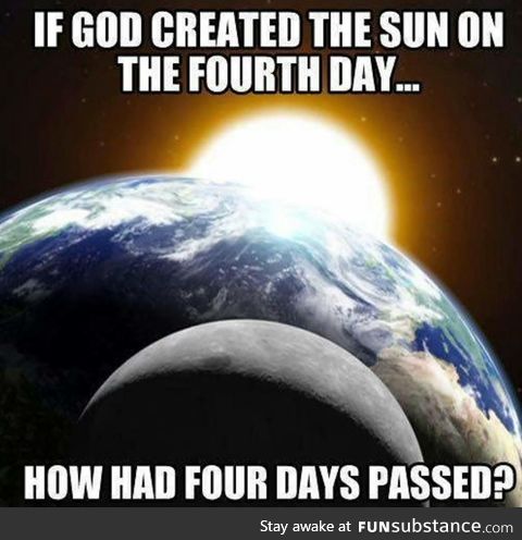 If God created the Sun in the fourth day