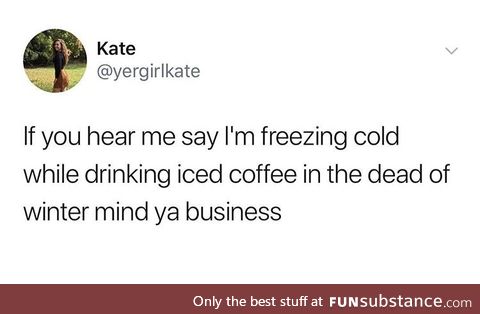 I hate hot drinks