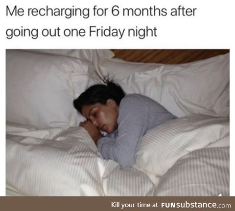 Especially if I drank too much
