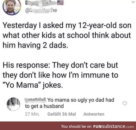 Yo Mama jokes will always find their places, somehow