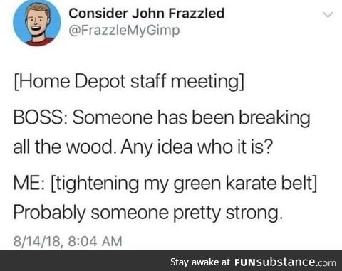 Probably someone strong