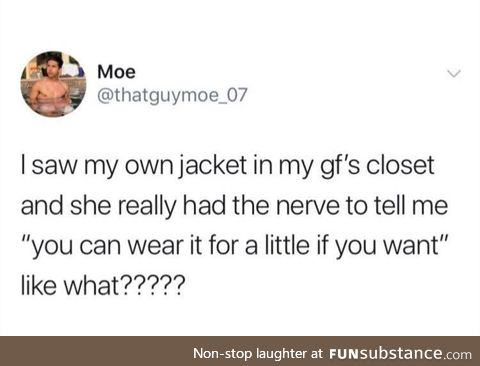 Hide yo hoodies, hide yo t-shirts. Girlfriend is coming.