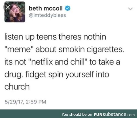 Shut up Beth, you aren't my real dad