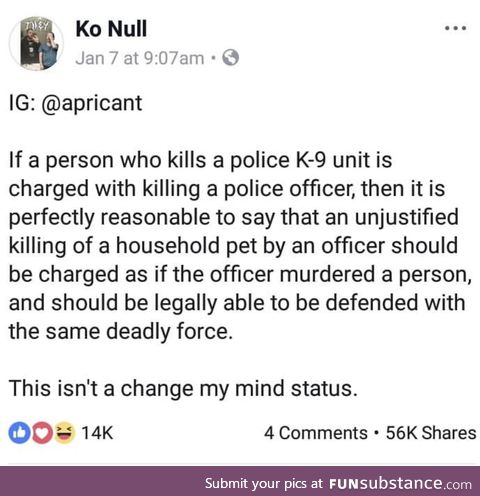 You shoot my dog/cat I’m shooting you