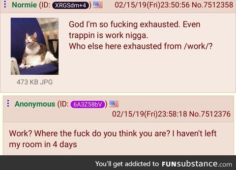 Anon is exhausted