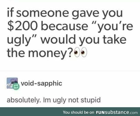 I'm not stupid